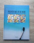 Livre " Peinture sur soie"