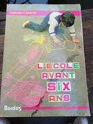 l'école avant six ans