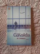 Je l'aimais - Anna Gavalda