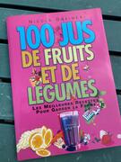 livre 100 jus de fruits et légumes
