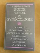 Guide de pratique de gynécologie