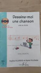 Dessine-moi une chanson (livre d'éveil musicale)
