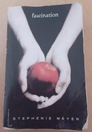 Livre Stephenie Meyer "Fascination"