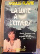 la lune à l’envers. Gisèle Flavie.