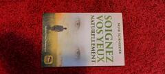livre:" Soignez vos yeux naturellement"