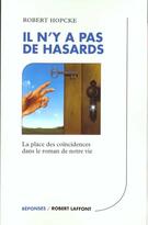 Livre "Il n'y a pas de hasards" / Robert Hopcke