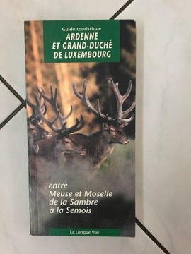 Guide touristique Ardenne Luxembourg