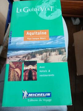 Guide vert Michelin sur l'Aquitaine