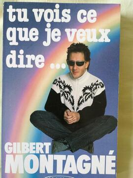 Autobiographie Gilbert Montagné