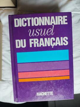 Dictionnaire usuel francais Hachette