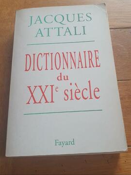 Dictionnaire du XXI eme siècle Attali