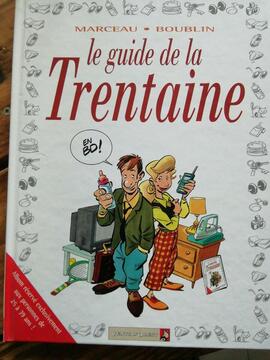 Le guide de la trentaine en BD