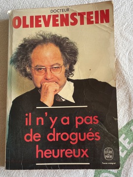 Livre " Il n'y a pas de drogués heureux " - Dr Olivenstein