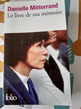 Livre " Danielle Mitterrand, le livre de ma mémoire "