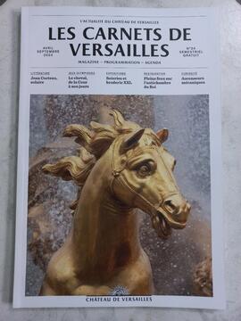 Magazine Les Carnets de Versailles, avril-septembre 2024