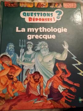 Livre Questions Réponses La mythologie grecque