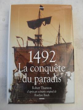1492 : la conquête du paradis