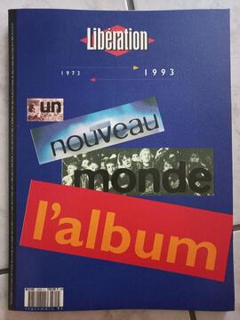 "Un nouveau monde, l'album", 1973-1993, hors série de Libération