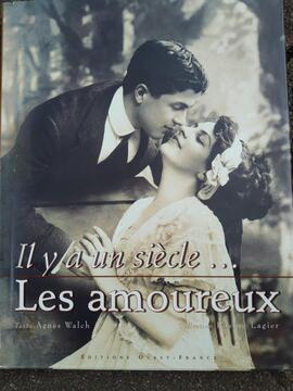 livre Il y a un siècle les Amoureux