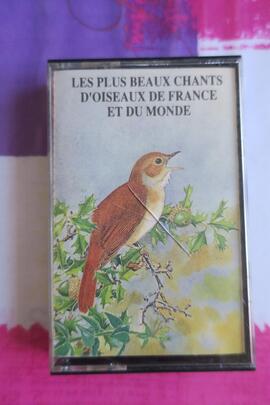 K7 Audio Les plus beaux chants d’oiseaux de France et du monde.