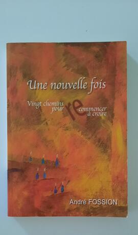 livre de André Fossier: 20 chemins pour re-commencer