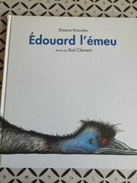 Livre pour enfant Edouard l’émeu