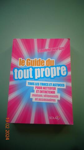 LIVRE LE GUIDE DU TOUT PROPRE