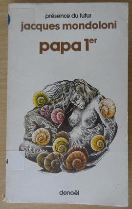 Livre - Jacques Mondoloni - Papa 1er