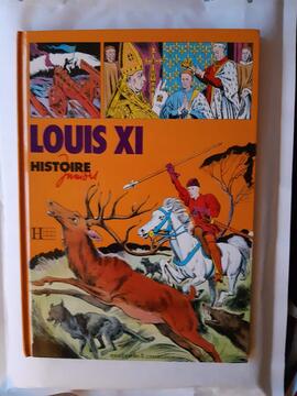 Livre d'histoire Hachette juniors : Louis XI