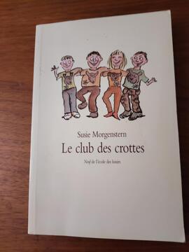 Livre...le club des crottes