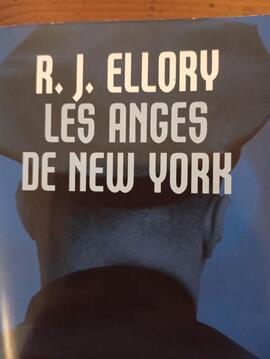 Livre : Les Anges de New York par R.J.Ellory