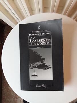 L'absence de l'ogre de Dominique Sylvain