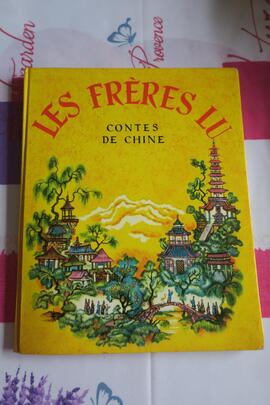 "Les Frères Lu" Contes de Chine SIAO Emi Dessins N. Kotcherguine Editions La Farandole 1961