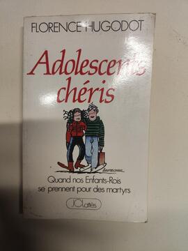 Livre "adolescents chéris" de Florence Hugodot