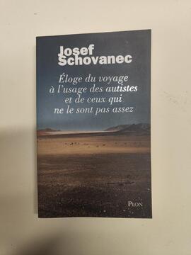 Livre "Éloge du voyage à l'usage des autistes et de ceux qui ne le sont pas assez" de Joseph Schovan