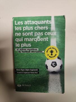 Livre "Les attaquants les plus chers du monde ne sont pas ceux qui marquent le plus"