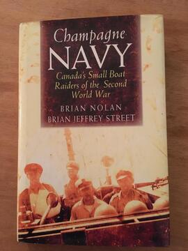 livre en anglais "Champagne Navy" sur les forces canadiennes pendant la 2nde guerre mondiale