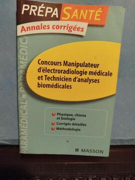 concours manipulateur d'électroradiologie médicale). annales corrigées 2009