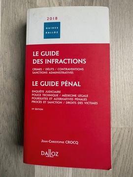 Le guide des infractions Le guide pénal