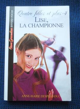 LIVRE POUR FILLETTE LISE LA CHAMPIONNE