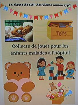 recherche récolte jouets livres peluches pour enfant malade à l hôpital