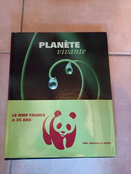 Livre Planète Vivante WWF