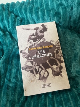 Les déracinés de Catherine Bardon