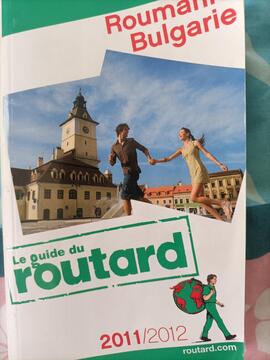 guide du Routard Roumanie/Bulgarie 2011/2012