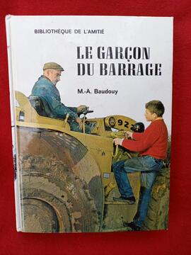 Livre enfant "le garçon du barrage"