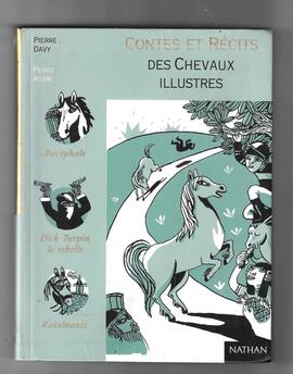 LIVRE POUR ENFANTS CONTES ET RECITS LES CHEVAUX ILLUSTRES