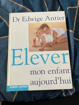 livre « élever mon enfant aujourd’hui »