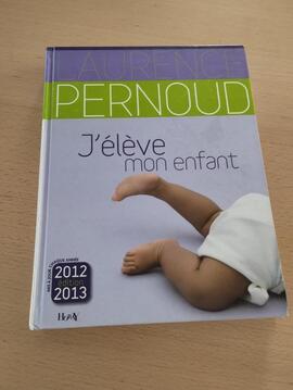 Livre "J'élève mon enfant"