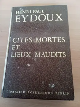 Cités mortes et lieux maudits