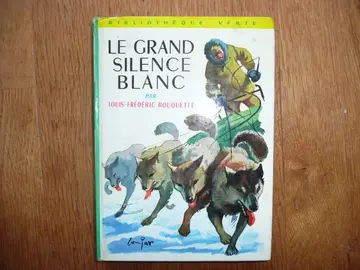 Le Grand Silence Blanc - Louis Frédéric Rouquette